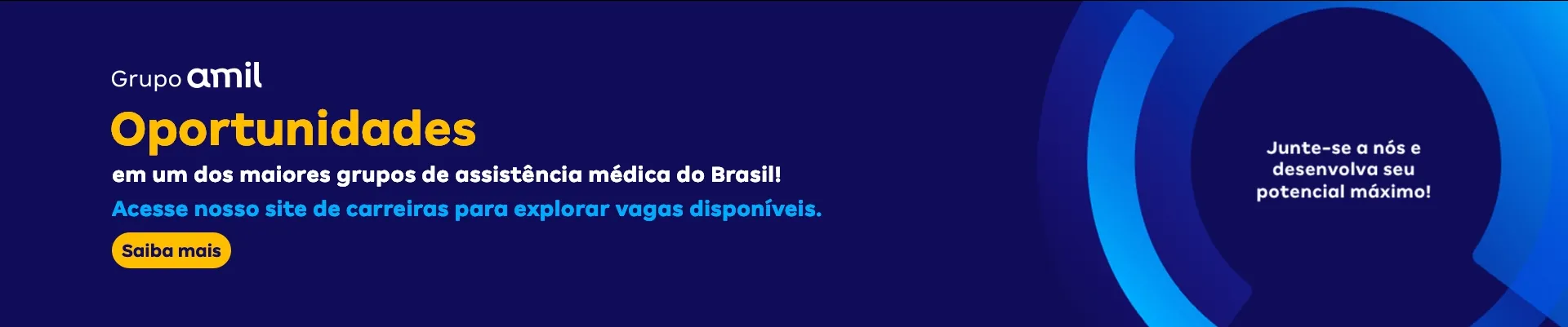 Conheça o site de carreiras do Grupo Amil e consulte as vagas.